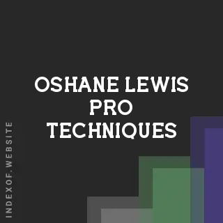 Oshane Lewis Pro Techniques | Indexof
