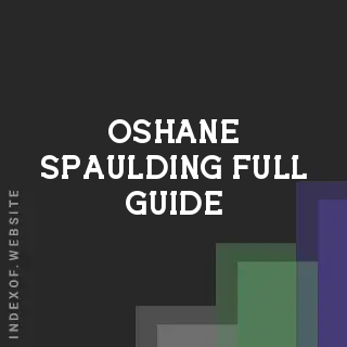 Oshane Spaulding Full Guide | Indexof