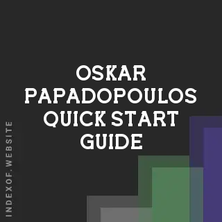 Oskar Papadopoulos Quick Start Guide | Indexof