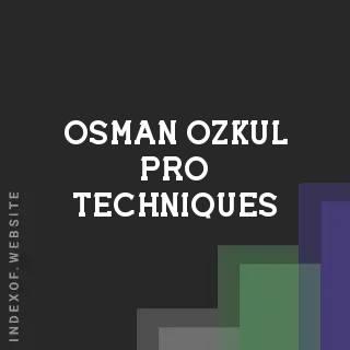 Osman Ozkul Pro Techniques | Indexof