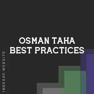 Osman Taha Best Practices | Indexof