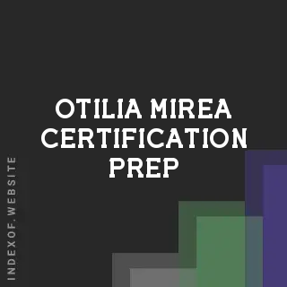 Otilia Mirea Certification Prep | Indexof
