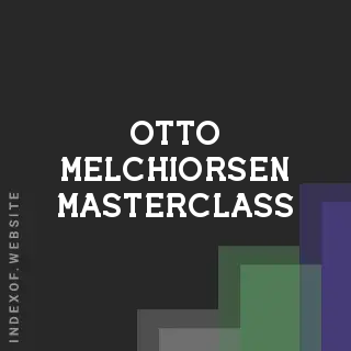 Otto Melchiorsen Masterclass | Indexof