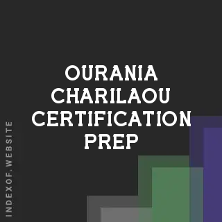 Ourania Charilaou Certification Prep | Indexof