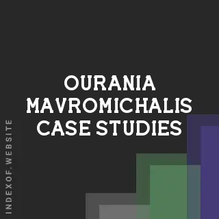 Ourania Mavromichalis Case Studies | Indexof