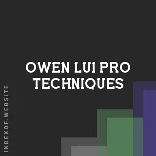Owen Lui Pro Techniques | Indexof
