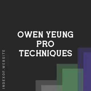 Owen Yeung Pro Techniques | Indexof