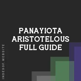 Panayiota Aristotelous Full Guide | Indexof