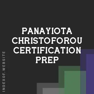 Panayiota Christoforou Certification Prep | Indexof