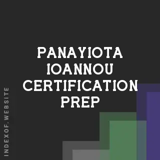 Panayiota Ioannou Certification Prep | Indexof