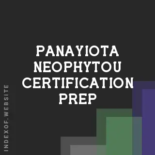 Panayiota Neophytou Certification Prep | Indexof
