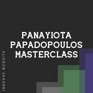 Panayiota Papadopoulos Masterclass | Indexof