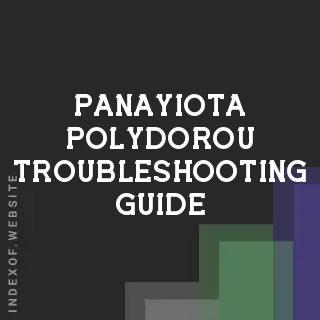 Panayiota Polydorou Troubleshooting Guide | Indexof