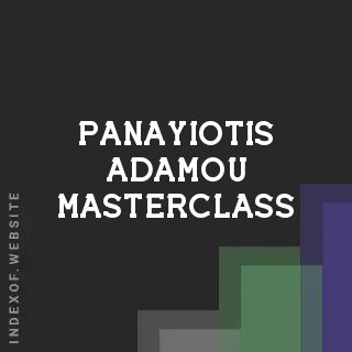 Panayiotis Adamou Masterclass | Indexof