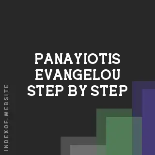 Panayiotis Evangelou Step-by-Step | Indexof