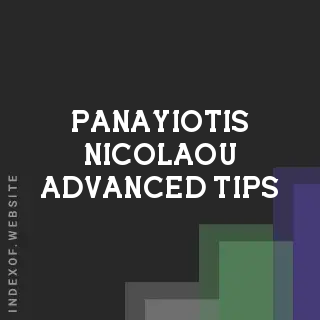 Panayiotis Nicolaou Advanced Tips | Indexof