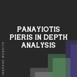 Panayiotis Pieris In-Depth Analysis | Indexof