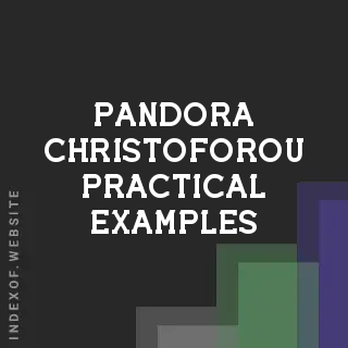 Pandora Christoforou Practical Examples | Indexof
