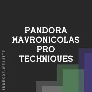 Pandora Mavronicolas Pro Techniques | Indexof