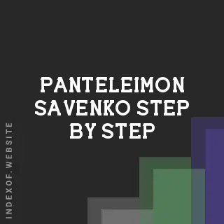Panteleimon Savenko Step-by-Step | Indexof