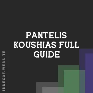 Pantelis Koushias Full Guide | Indexof