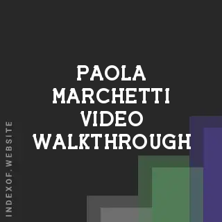 Paola Marchetti Video Walkthrough | Indexof