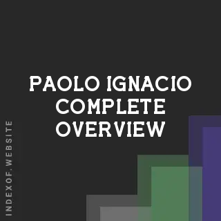 Paolo Ignacio Complete Overview | Indexof