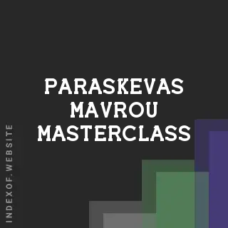Paraskevas Mavrou Masterclass | Indexof