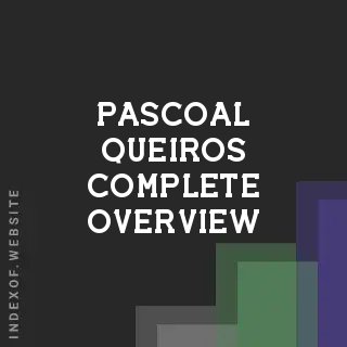 Pascoal Queiros Complete Overview | Indexof