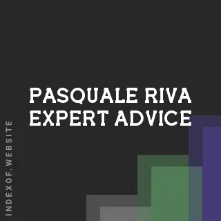 Pasquale Riva Expert Advice | Indexof