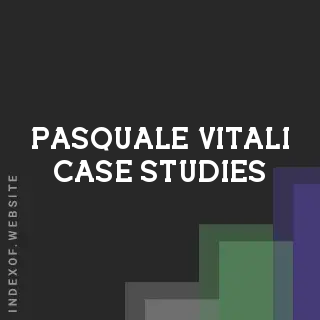 Pasquale Vitali Case Studies | Indexof