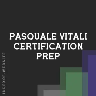 Pasquale Vitali Certification Prep | Indexof