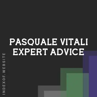 Pasquale Vitali Expert Advice | Indexof