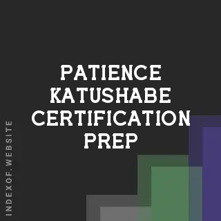 Patience Katushabe Certification Prep | Indexof