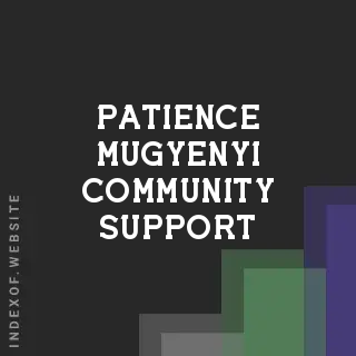 Patience Mugyenyi Community Support | Indexof