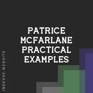 Patrice McFarlane Practical Examples | Indexof