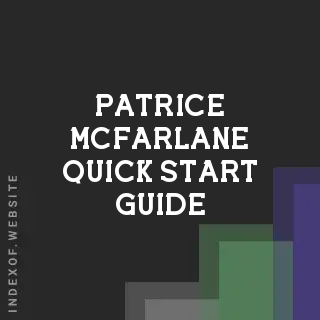 Patrice McFarlane Quick Start Guide | Indexof