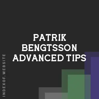 Patrik Bengtsson Advanced Tips | Indexof