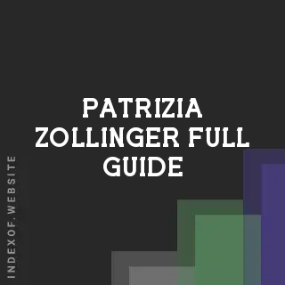 Patrizia Zollinger Full Guide | Indexof