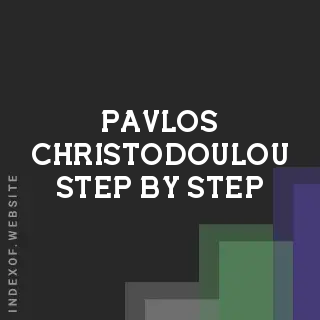 Pavlos Christodoulou Step-by-Step | Indexof