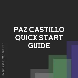 Paz Castillo Quick Start Guide | Indexof
