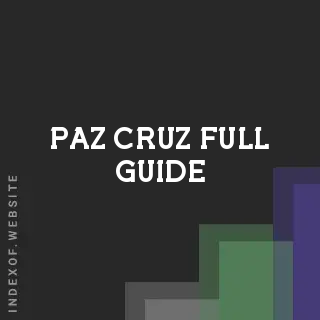 Paz Cruz Full Guide | Indexof