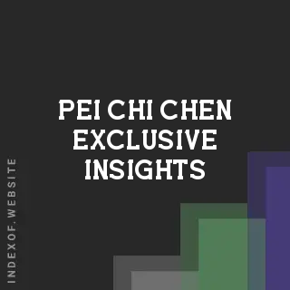 Pei-chi Chen Exclusive Insights | Indexof