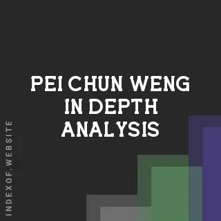 Pei-chun Weng In-Depth Analysis | Indexof