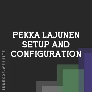 Pekka Lajunen Setup and Configuration | Indexof