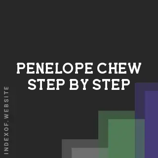 Penelope Chew Step-by-Step | Indexof