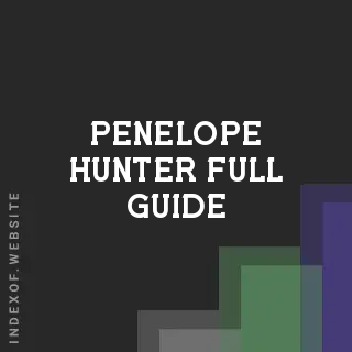 Penelope Hunter Full Guide | Indexof