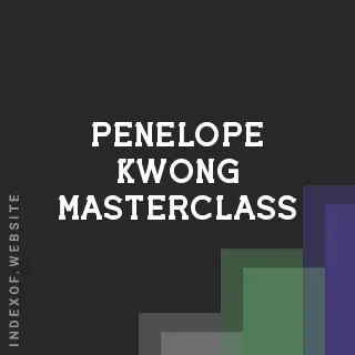 Penelope Kwong Masterclass | Indexof