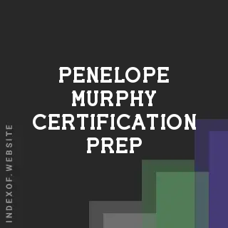 Penelope Murphy Certification Prep | Indexof