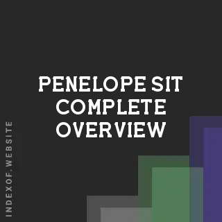Penelope Sit Complete Overview | Indexof